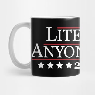 2020 - Literally Anyone Else Mug